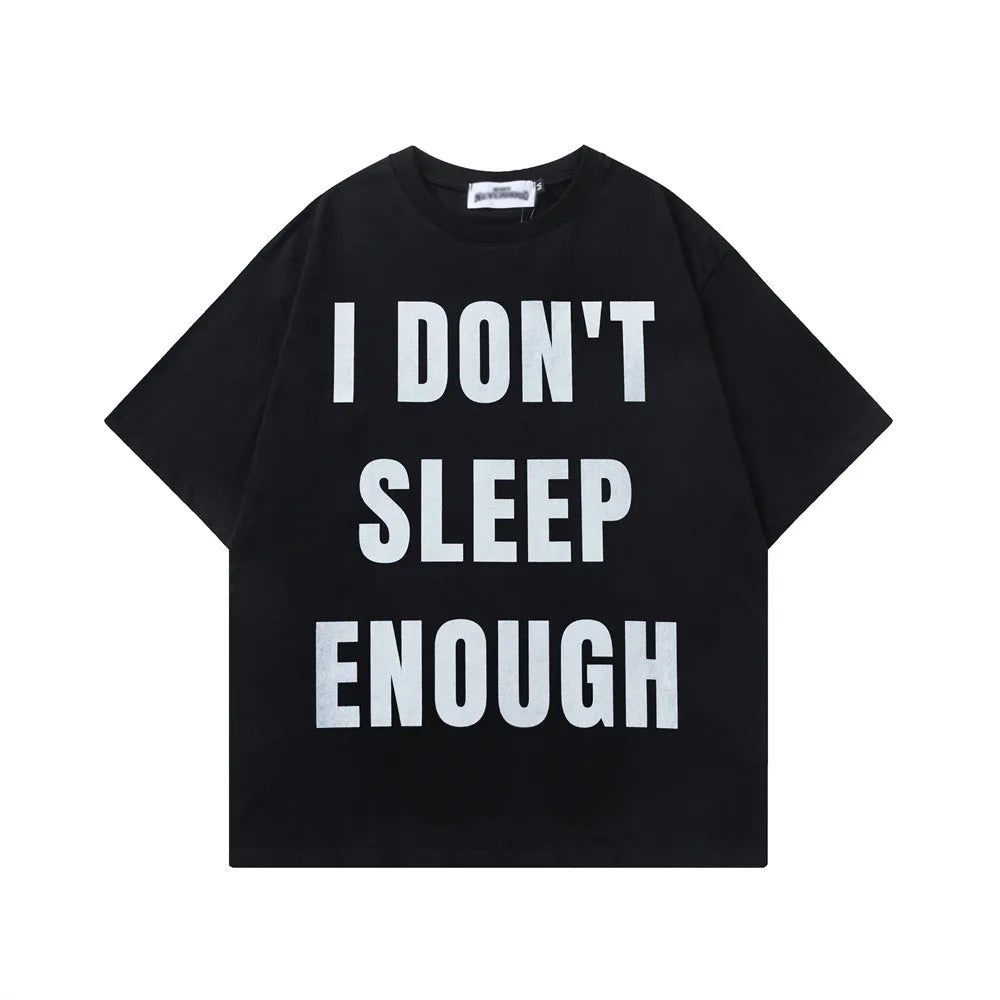 I Don’t Sleep Much T-shirt | Funny Print T-shirts | Unisex Tee Collection